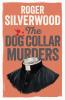 The Dog Collar Murders