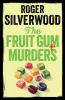 The Fruit Gum Murders