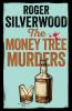 The Money Tree Murders