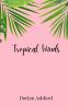Tropical Winds