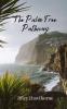 The Palm Tree Pathway