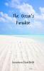 The Ocean's Paradise
