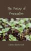The Poetry of Propagation