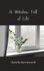 A Window Full of Life
