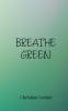 Breathe Green