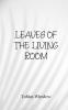 Leaves of the Living Room