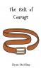 The Belt of Courage