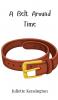 A Belt Around Time