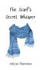 The Scarf's Secret Whisper