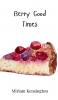 Berry Good Times