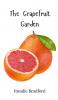The Grapefruit Garden