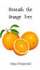 Beneath the Orange Tree