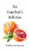 The Grapefruit's Reflection