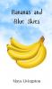 Bananas and Blue Skies