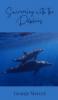Swimming with the Dolphins
