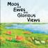 Moos and Ewes with Glorious Views