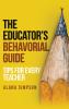 The Educator's Behavorial Guide