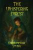 The Whispering Forest