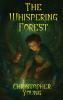 The Whispering Forest
