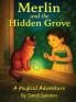 Merlin And The Hidden Grove