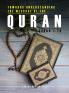 Towards Understanding The Message of the Quran