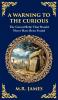 A Warning to the Curious