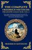 The Complete Friedrich Nietzsche Philosophy Collection (Vol. 1)