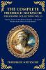 The Complete Friedrich Nietzsche Philosophy Collection (Vol. 3)