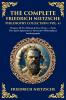 The Complete Friedrich Nietzsche Philosophy Collection (Vol. 4)