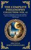 The Complete Philosophy Collection (Vol. 6)