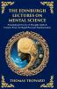 The Edinburgh Lectures on Mental Science