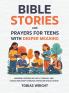 Bible Stories and Prayers for Teens With Deeper Meaning