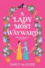 A Lady Most Wayward