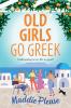 Old Girls Go Greek