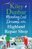 Mending Lost Dreams at the Highland Repair Shop