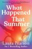 What Happened That Summer
