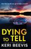 Dying to Tell