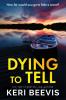 Dying to Tell
