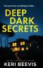 Deep Dark Secrets
