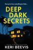 Deep Dark Secrets