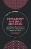 Repeatedly Missing Children