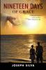NINETEEN DAYS OF GRACE
