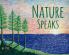 NATURE SPEAKS