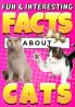 Fun & Interesting Facts About Cats