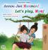 Let's play Mom! (Haitian Creole English children's book)