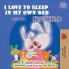 I Love to Sleep in My Own Bed (English Chinese Traditional Bilingual Children's Book)