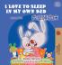 I Love to Sleep in My Own Bed (English Chinese Traditional Bilingual Children's Book)