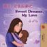 Sweet Dreams My Love (Chinese Traditional English Bilingual Book for Kids)