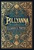 Pollyanna (Collector's Edition) (Laminated Hardback with Jacket)
