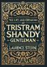 The Life and Opinions of Tristram Shandy Gentleman (Collector's Edition) (Laminated Hardback with Jacket)